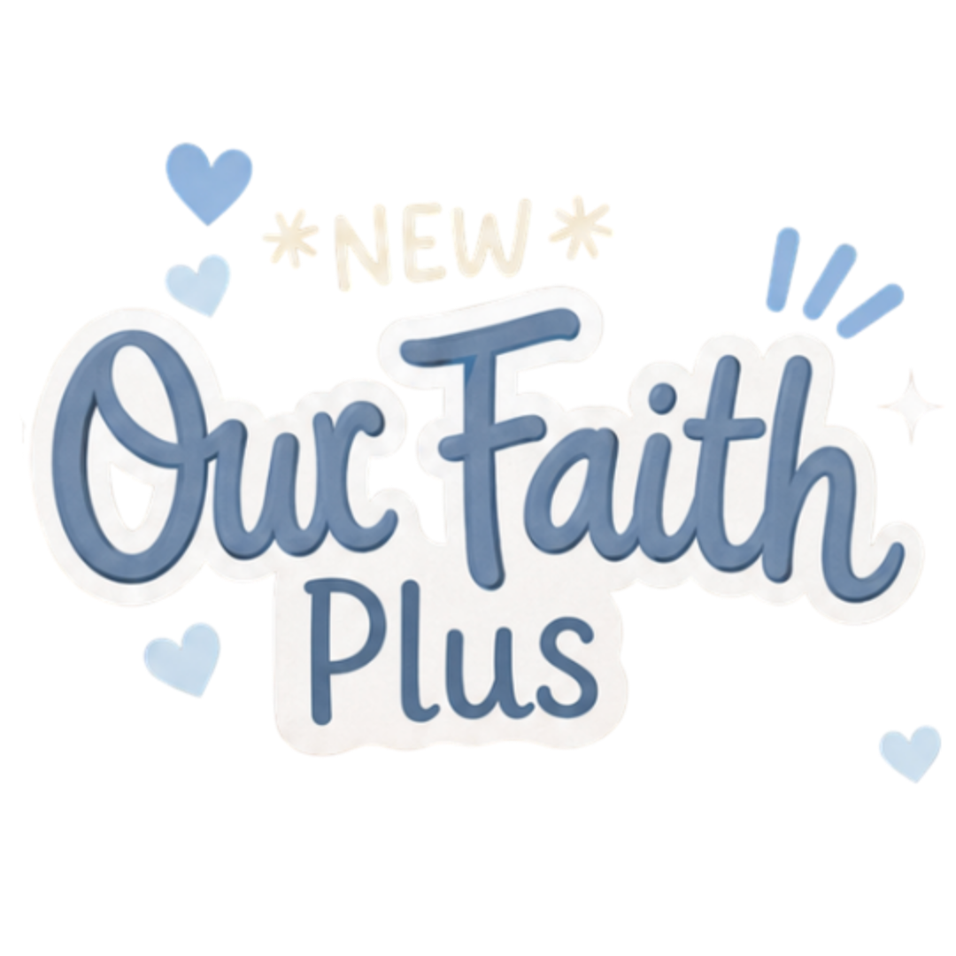 Our Faith Plus