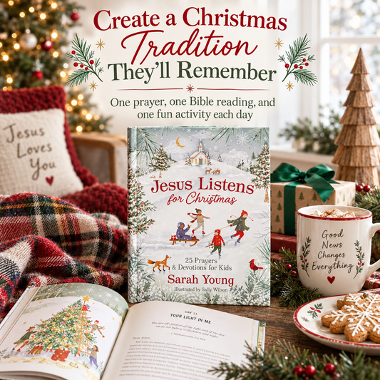 Jesus Listens for Christmas: 25 Prayers & Devotions for Kids