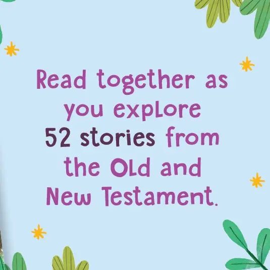 Bible Stories for Kids: 52 Timeless Stories Every Child Should Know